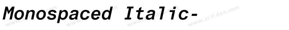 Monospaced Italic字体转换
